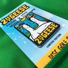 Load image into Gallery viewer, 2 Hot Geese - Madison Walker & Erika Stinchcomb Disc Golf Pin