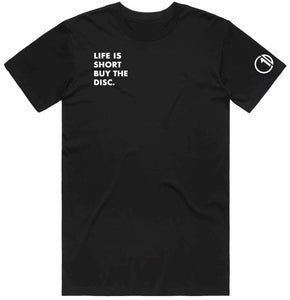 "LIFE IS SHORT" Tee - Black